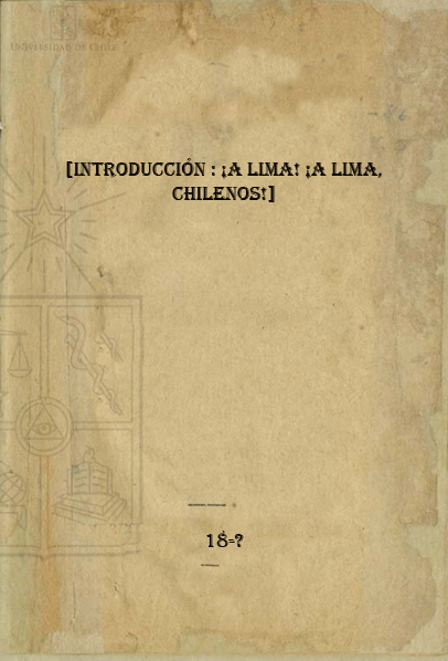 [Introducción: : ¡A Lima! ¡A Lima, chilenos!]
